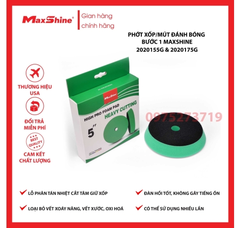Phớt xốp/mút đánh bóng bước 1 kích thước 6.2 inch inch Maxshine 2020175G với thiết kế bề mặt xốp mềm mại, màu xanh lá cây