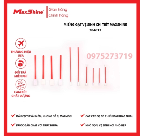Miếng gạc chi tiết, Maxshine